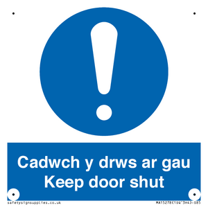 Cadwch y drws ar gau Keep door shut